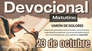 DEVOCIONAL  23 de octubre del 2024  Adan Vicente [upl. by Notsa]