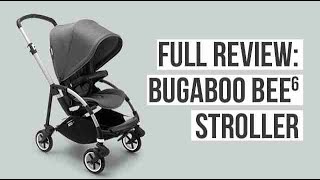 Full Review of Bugaboo Bee6 Stroller [upl. by Aihsyla896]