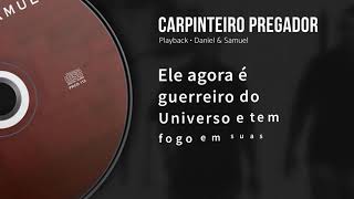 Carpinteiro Pregador Playback com Letra [upl. by Alliw]