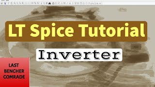 LT Spice tutorial 1  Inverter  Schematic  Waveform  How to design CMOS inverter in LT Spice [upl. by Lewak]