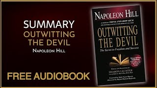 OUTWITTING THE DEVIL Napolean Hill Book Summary [upl. by Zsa]