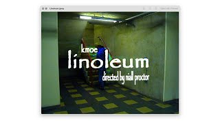 kmoe  Linoleum music video [upl. by Fredi]