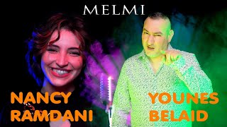 Younes Belaid Ft Nancy Ramdani  Melmi Clip Officiel [upl. by Leugimesoj]