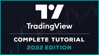 Complete TradingView Tutorial  2023 Edition [upl. by Terchie]