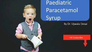 Paediatric Paracetamol Syrup [upl. by Lebazi]