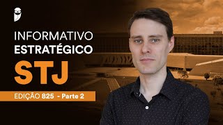 Informativo Estratégico STJ [upl. by Zaccaria]