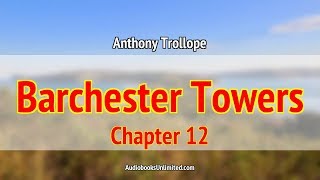 Barchester Towers Audiobook Chapter 12 with subtitles [upl. by Fahey]