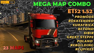 Mega Map Combo for ETS2 152 with Promods Roex Eurafrica Poland Rebuilding and others 23 Maps [upl. by Ymot]