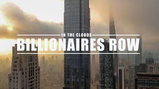 Billionaires Row in the Clouds [upl. by Ynnattirb]