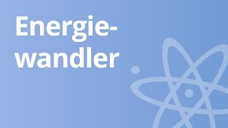 Energiewandler Generator und Motor  Physik  Elektromagnetismus [upl. by Tiertza]