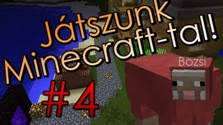 Játszunk Minecrafttal ✔ E04  Bénázás [upl. by Luis]