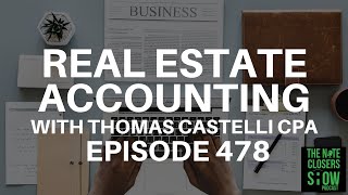 Real Estate Accounting with Thomas Castelli CPA [upl. by Jez330]