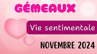 Gémeaux vie sentimentale NOVEMBRE 2024 [upl. by Lamaaj146]