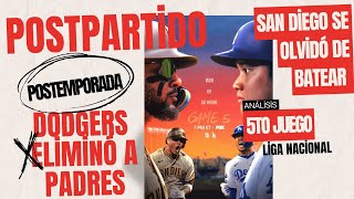 🔴 POSTPARTIDO DODGERS ELIMINÓ A PADRES Y JUGARÁ VS METS💥SAN DIEGO SE APAGÓ A LA OFENSIVA [upl. by Akiehsat]