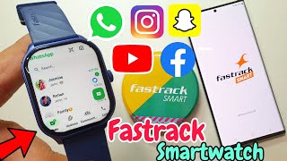 Fastrack Smartwatch Get WhatsApp Instagram Facebook Snapchat  Fastrack Smartwatch [upl. by Abby]