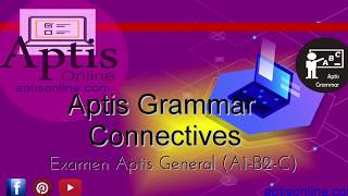 Aptis Grammar Practice Connectives Video [upl. by Noired]