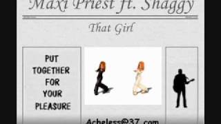 Maxi Priest amp Shaggy  That Girl [upl. by Eicats]