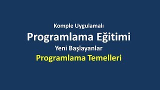 Programlama Temelleri  Yeni Başlayanlar [upl. by Uchida]