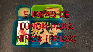 5 IDEAS DE LUNCH PARA NIÑOS FRIAS [upl. by Yesima]