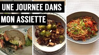 UNE JOURNEE DANS MON ASSIETTE VEGAN [upl. by Merrill]