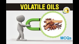 VOLATILE OIL MCQS  PHARMACOGNOSY  IMPORTANT FOR GPAT2020  NIPER  DRUG INSPECTOR  PHARMACIST [upl. by Tager588]