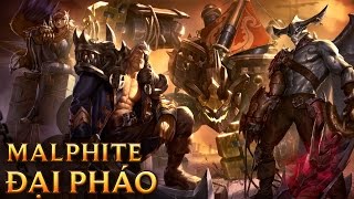 Malphite Đại Pháo  Ironside Malphite  Skins lol [upl. by Norling]