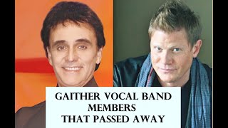 Gaither Vocal Band Singers that Passed Away [upl. by Foscalina]