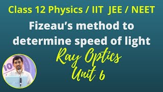 12th Std Physics Ray Optics Fizeau’s method to determine speed of light Part 16 TN New Syllabus [upl. by Artened939]