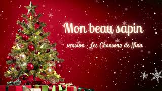 Mon beau sapin 🎄  chanson de Noël 🎅 [upl. by Uni]