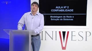 Confiabilidade  Aula 2  Modelagem de Rede e Solução de Sistemas [upl. by Shriner]