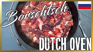 Borschtsch  ein russisches Traditionsrezept aus dem Dutch Oven  MGBBQ [upl. by Deach985]