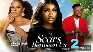 SCARS BETWEEN US PART 2 CHINEYE NNEBE DARLINGTON CHIBUKEM LATEST 2024 NOLLYWOOD NIGERIAN MOVIE [upl. by Weisbrodt795]