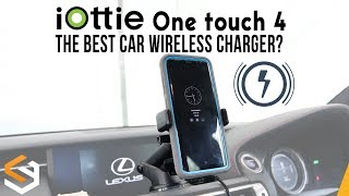 Iottie One Touch 4 Review Best Car Wireless Charger [upl. by Keir]