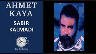 Sabır Kalmadı Ahmet Kaya [upl. by Brena200]