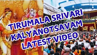 TIRUMALA SRIVARI KALYANOTSAVAM LATEST VIDEO [upl. by Atteinotna]