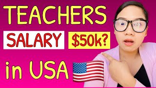 Salary of Teachers in the USA  EXPENSES and COST OF LIVING of Teachers in the USA [upl. by Oliver668]