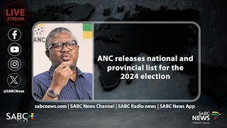 ANC releases national and provincial list for the 2024 elections [upl. by Atileda40]