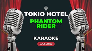 Tokio Hotel  Phantom Rider KARAOKE [upl. by Zaller]