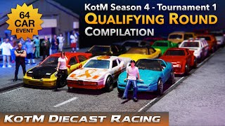 KotM4 Tournament 1 Full Qualifying Round Compilation Diecast Racing [upl. by Imehon889]