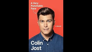 quotA Very Punchable Facequot By Colin Jost [upl. by Garmaise]