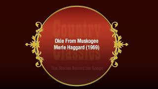 Country Classics Okie From Muskogee  Merle Haggard 1969 [upl. by Attenrev]