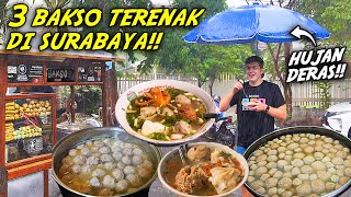 3 BAKSO LEGENDARIS DI SURABAYA Nerobos Hujan Deras Demi Makan Ini [upl. by Auqinal560]