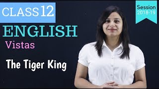 the tiger king class 12 in hindi  WITH NOTES [upl. by Nannah]