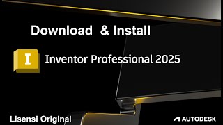 Cara Download Inventor 2025 Lisensi Original Terbaru dan instalnya [upl. by Garland804]