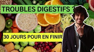 30 JOURS POUR EN FINIR AVEC LES TROUBLES DIGESTIFS [upl. by Yevrah]