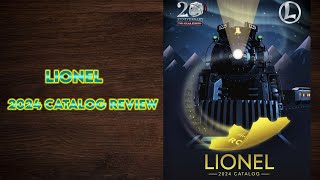 Lionel Trains 2024 Catalog Review [upl. by Llerroj]