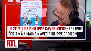 Le 2e Œil de Philippe Caverivière  le livre écrit à quot4 mainsquot avec Philippe Croizon [upl. by Baptist383]