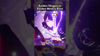 RAIDEN SHOGUN VS RAIDEN WEEKLY BOSS [upl. by Htiduy]