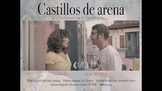 quotCastillos de arenaquot Cortometraje de Luis Ovejero 2023 FHD [upl. by Giusto]