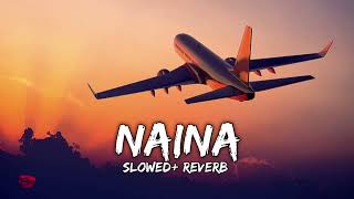 naina  Diljit Dosanjh   slowedreverb  new Punjabi lofi song  lofi diljitdosanjh naina [upl. by Devland]